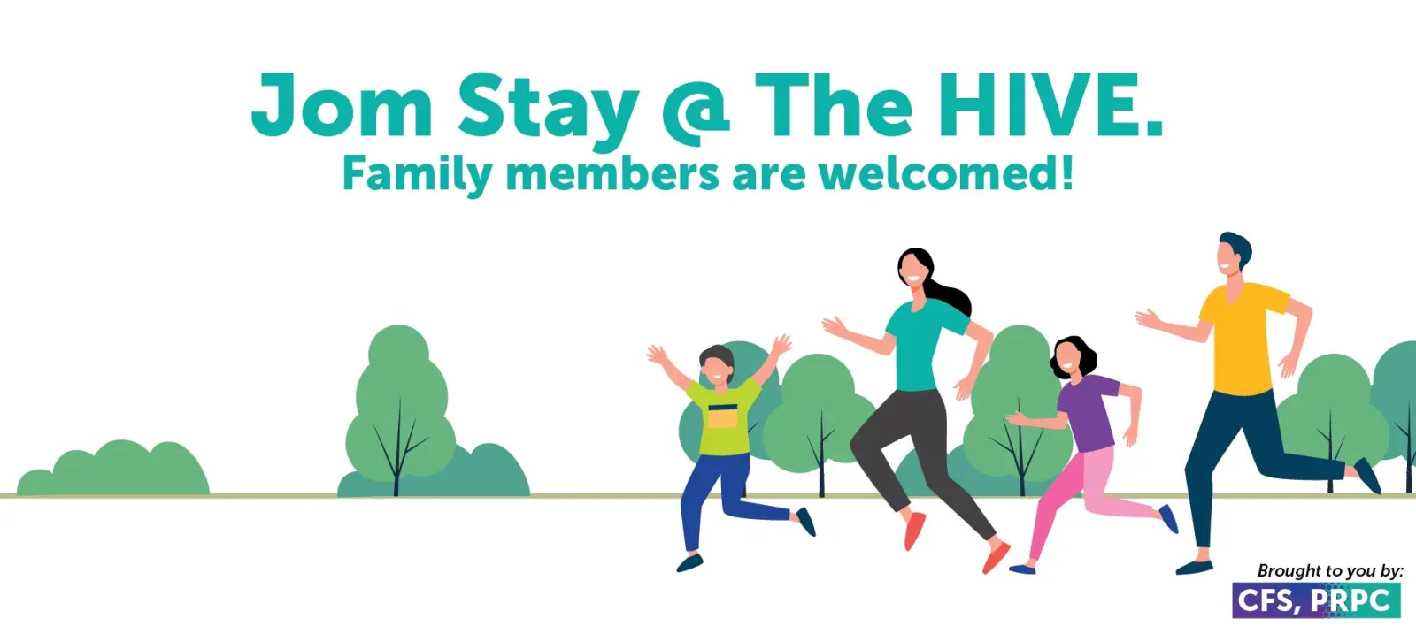 Jom Stay with Family @ The HIVE