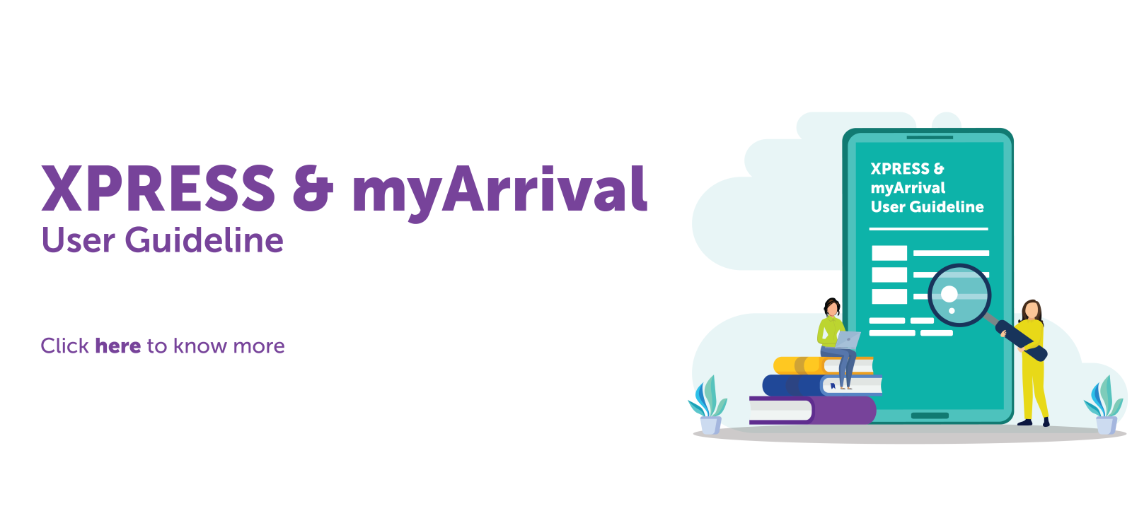 XPRESS & myArrival User Guideline